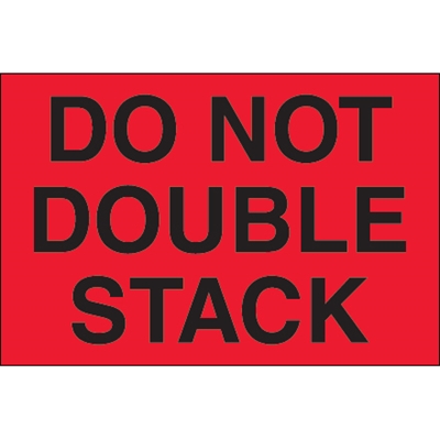 2 x 3" - "Do Not Double Stack" (Fluorescent Red) Labels - 500/Roll