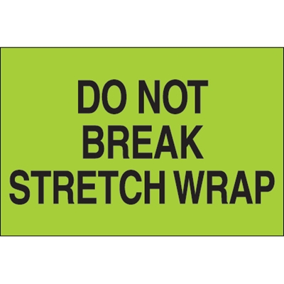 2 x 3" - "Do Not Break Stretch Wrap" (Fluorescent Green) Labels - 500/Roll