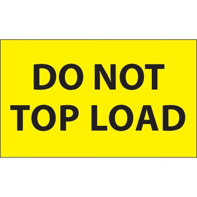 3 x 5" - "Do Not Top Load" (Fluorescent Yellow) Labels - 500/Roll