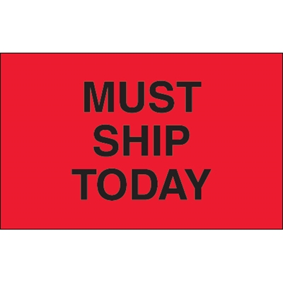 1 1/4 x 2" - "Must Ship Today" (Fluorescent Red) Labels - 500/Roll