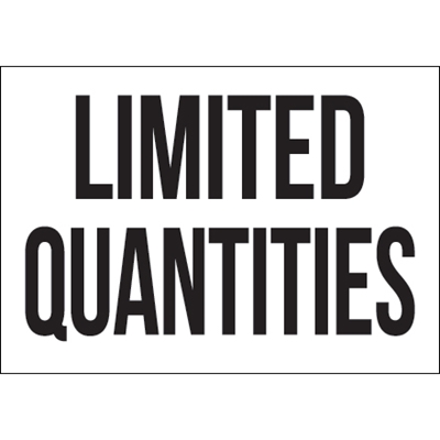 7 x 10" - "Limited Quantities" Vinyl Labels - 100/Case