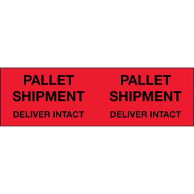 3 x 10" - "Pallet Shipment - Deliver Intact" (Fluorescent Red) Labels - 250/Roll