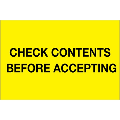 4 x 6" - "Check Contents Before Accepting" (Fluorescent Yellow) Labels - 500/Roll