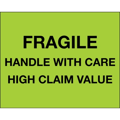 8 x 10" - "Fragile Handle With Care - High Claim Value" (Fluorescent Green) Labels - 250/Roll