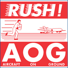 4 x 4"  - "Rush! AOG Aircraft on Ground" - 500/RL