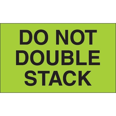 3 x 5" - "Do Not Double Stack" (Fluorescent Green) Labels - 500/Roll