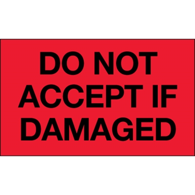 3 x 5" - "Do Not Accept If Damaged" (Fluorescent Red) Labels - 500/Roll