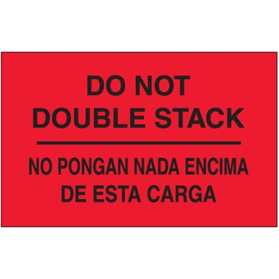 3 x 5" - "No Pongan Nada Encima De Esta Carga" (Fluorescent Red) Bilingual Labels - 500/Roll