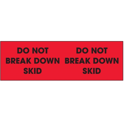 3 x 10" - "Do Not Break Down Skid" (Fluorescent Red) Labels - 500/Roll