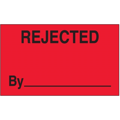 3 x 5" - "Rejected By" (Fluorescent Red) Labels - 500/Roll