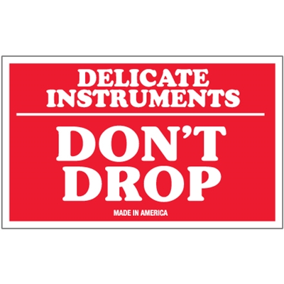 3 x 5" - "Delicate Instruments - Don't Drop" Labels - 500/Roll