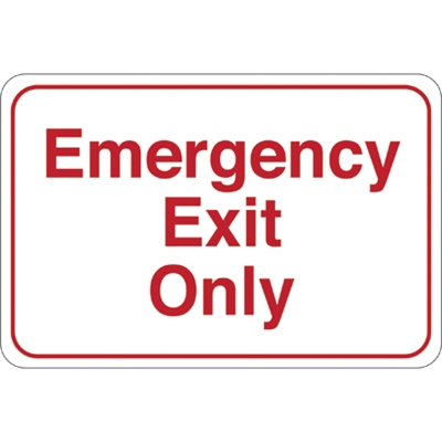 "Emergency Exit Only" 6 x 9" Facility Sign - 1/Each