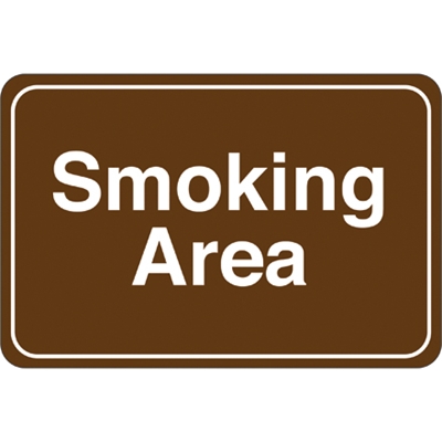 "Smoking Area" 6 x 9" Facility Sign - 1/Each